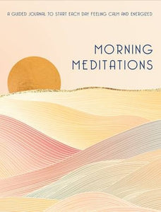 MORNING MEDITATIONS