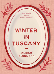 WINTER IN TUSCANY